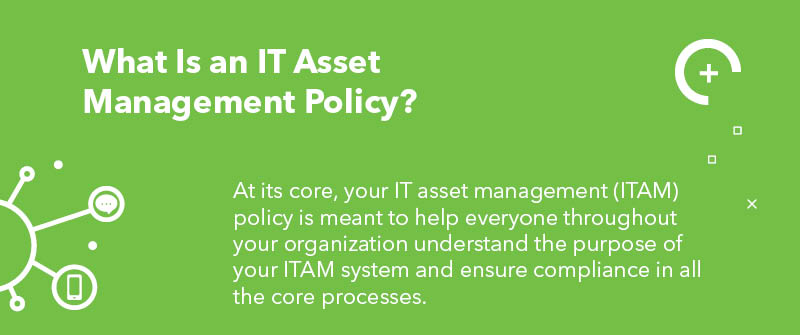 What Is an IT Asset Management Policy
